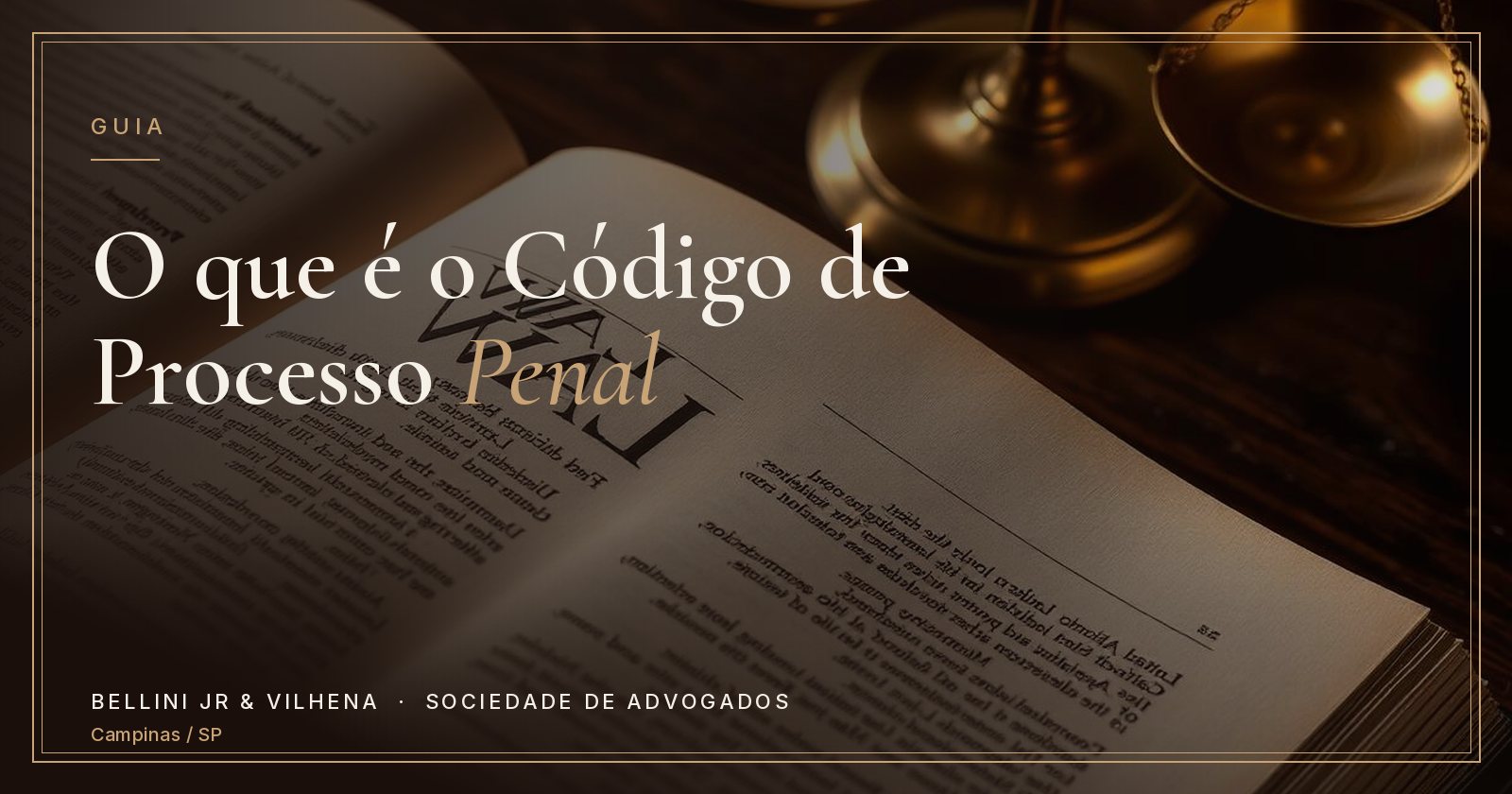 Capa do artigo: O que é o CPP (Código de Processo Penal)